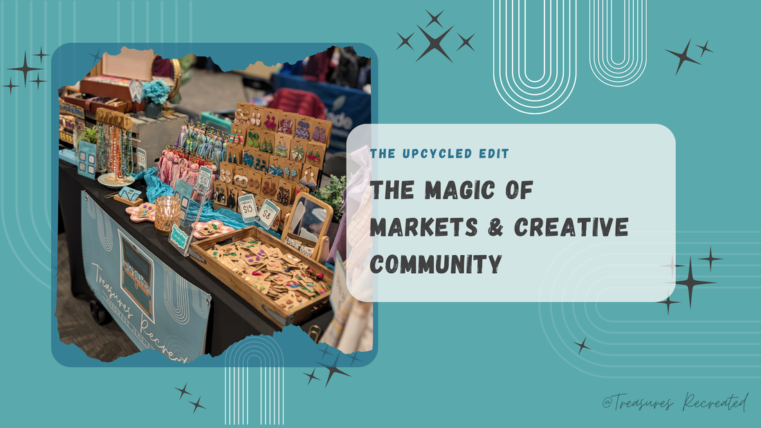 The Magic of Markets & Creative Community