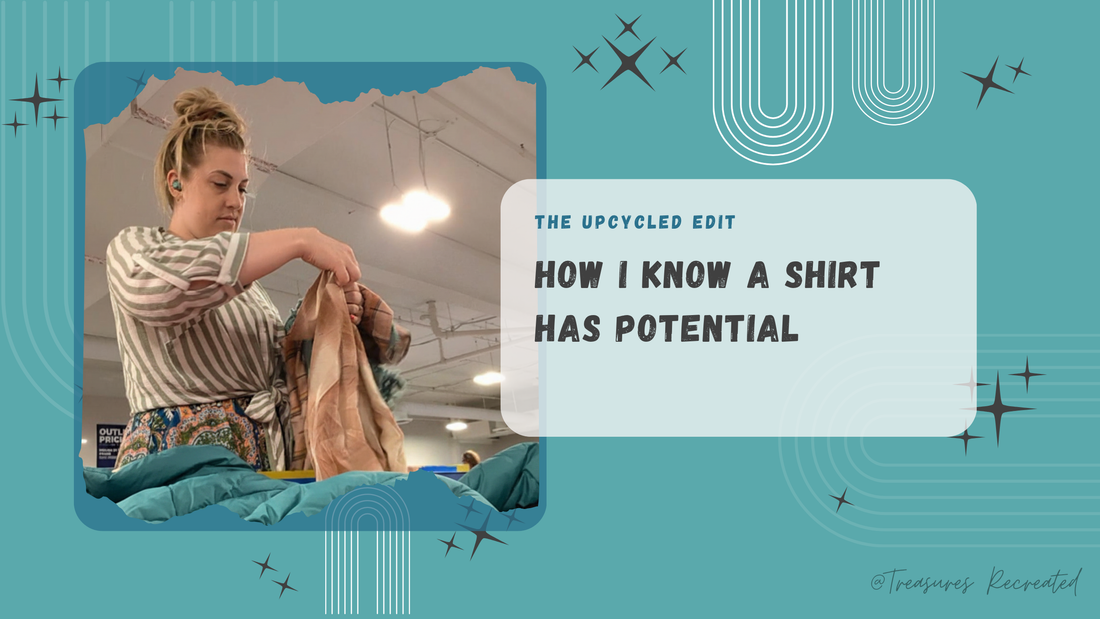 How I Know a Shirt Has Potential