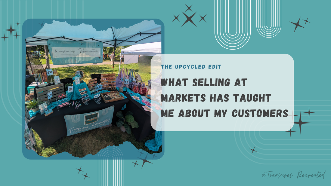 What Selling at Markets Has Taught Me About My Customers