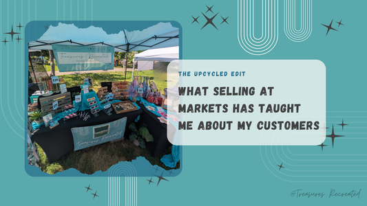 What Selling at Markets Has Taught Me About My Customers